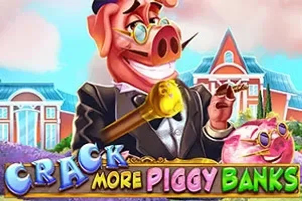 Slot crack more piggy banks