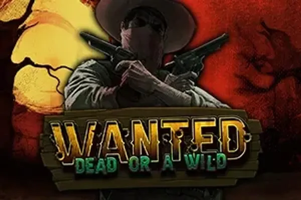Slot wanted dead or a wild